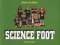 Science foot Tome 1