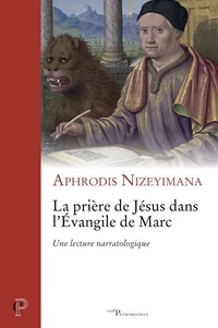 La prière de Jésus dans l'Évangile de Marc
