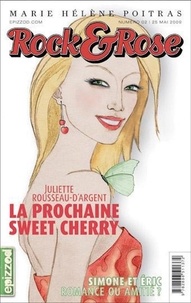 Marie Hélène Poitras - Rock &amp; Rose 2 : La prochaine Sweet Cherry... - Simone et Éric, romance ou amitié ?.