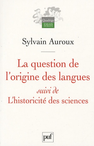 La question de l'origine des langues suivi de L'historicité des sciences - Occasion
