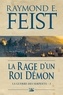 La Rage d'un roi démon - La Guerre des Serpents, T3.