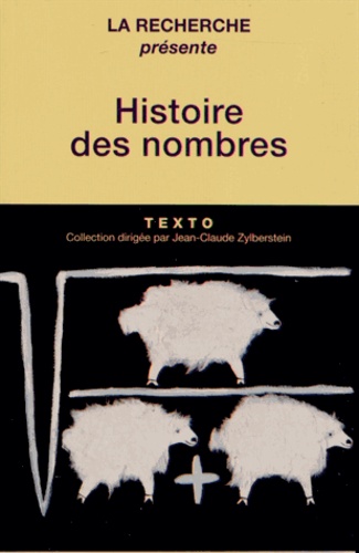  La Recherche - Histoire des nombres.