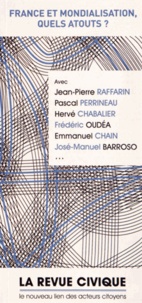 Jean-Philippe Moinet - La Revue Civique N° 10, Hiver 2012-20 : France et mondialisation, quels atouts ?.