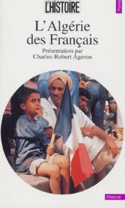  La revue Histoire - L'Algérie des Français.