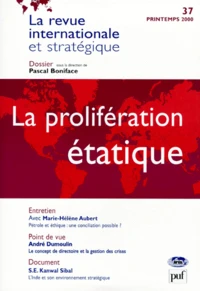 La revue internationale et stratégique n° 37 printemps 2000 : La prolifération étatique