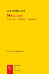Maximes suivies des réflexions diverses
