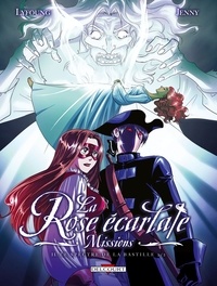 Epub books à télécharger gratuitementLa Rose Ecarlate - Missions Tome 02 : Le Spectre de la Bastille 2/2 