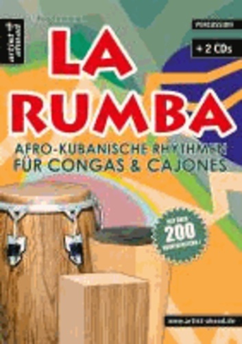 La Rumba - Afro-Kubanische Rhythmen für Congas & Cajones.