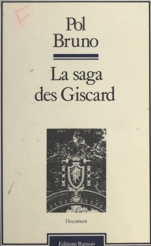 La Saga des Giscard