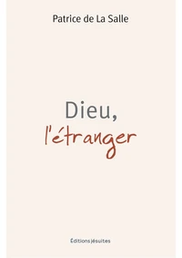 Dieu, l'étranger