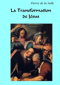 La transformation de Jésus