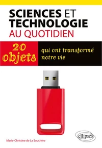 Sciences et technologie au quotidien