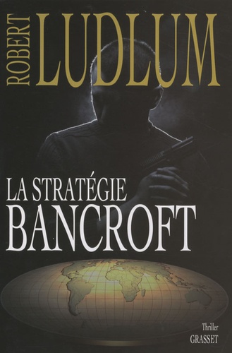 La stratégie Bancroft - Occasion
