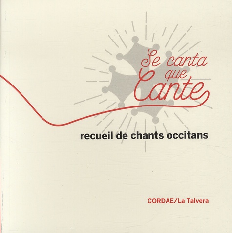  La Talvera - Se canta que cante - Recueil de chants occitans.