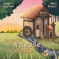 La petite voleuse du moulin