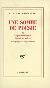 Le jeu de l'homme ; Devant les autres