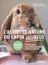 L'assiette nature du lapin heureux