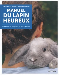 Manuel du lapin heureux