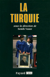 Semih Vaner et Marcel Bazin - La Turquie.