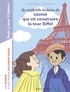 La véritable histoire de Léonie qui vit construire  la Tour Eiffel.