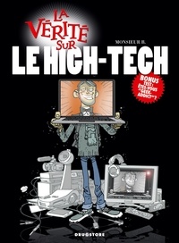  Monsieur B. - La vérité sur le high-tech.
