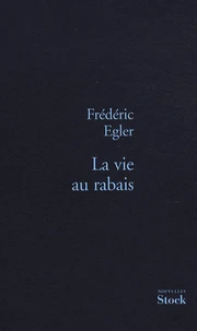 La vie au rabais