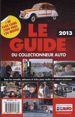  La Vie de l'auto - Le guide 2013 du collectionneur auto.