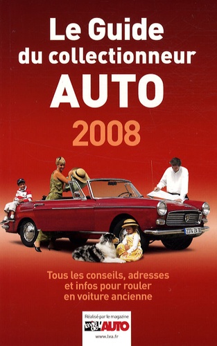  La Vie de l'auto - Le Guide du collectionneur Auto.