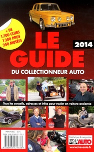  La Vie de l'auto - Le guide du collectionneur auto.