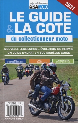  La Vie de l'auto - Le guide et la cote du collectionneur moto.