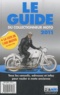  La vie de la moto - Le guide du collectionneur moto.