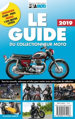  La vie de la moto - Le guide & la cote du collectionneur moto.