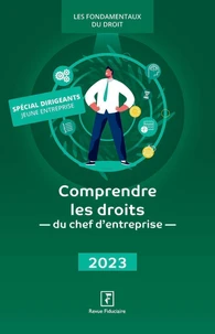 Comprendre les droits du chef d'entreprise