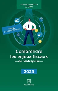 Comprendre les enjeux fiscaux de l'entreprise