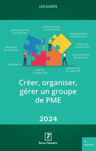 Créer, organiser, gérer un groupe de PME