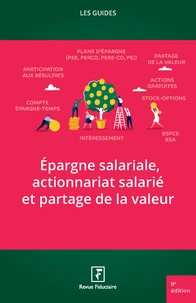 Epargne salariale, actionnariat salarié et partage de la valeur