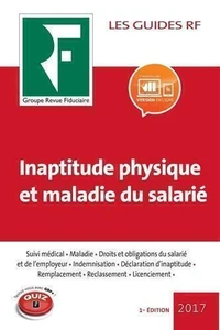 Inaptitude physique et maladie du salarié