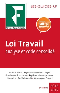 Loi travail : analyse et code consolidé