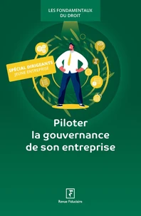 Piloter la gouvernance de son entreprise