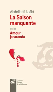 La saison manquante suivi de Amour Jacaranda