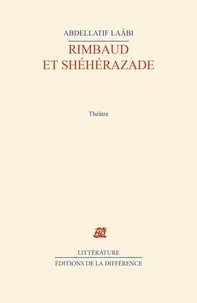 Rimbaud et Shéhérazade