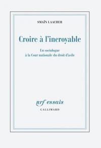 Croire à l'incroyable