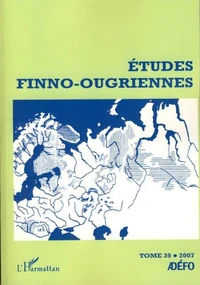 Etudes finno-ougriennes N° 39/2007