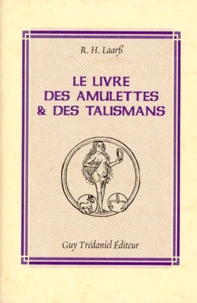 Le livre des amulettes et des talismans