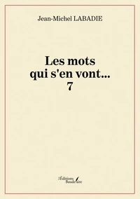 Les mots qui s'en vont...