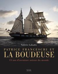 Patrice Franceschi et la Boudeuse