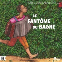 Le fantôme du bagne