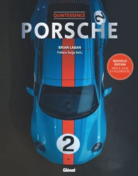 Quintessence Porsche 3e édition