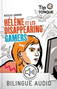Hélène et les disappearing gamers
