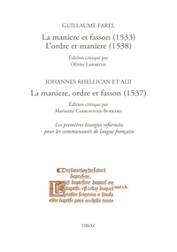 La maniere et fasson (1533), L'ordre et maniere (1538) / La maniere, ordre et fasson (1537)